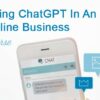 Using ChatGPT In An Online Business