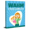 WAHM Freelancer