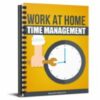 Work at Home Time Management