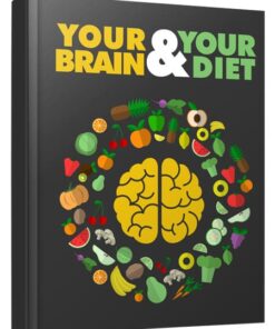 Your Brain and Your Diet