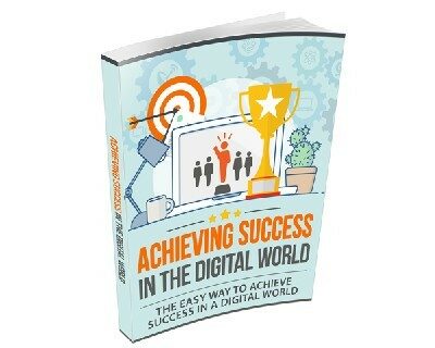 achieving success in the digital world