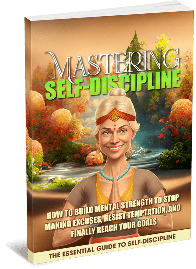 mastering self discipline